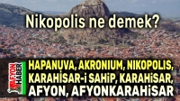 Afyonkarahisar şehrinin tarihi!..