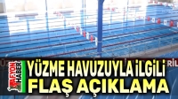 Oilmpik yüzme havuzuyla ilgili flaş açıklama