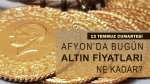 Afyon’da Uzun Çarşı’da bugün altın fiyatları ne kadar? 13 Temmuz  2024  Cumartesi