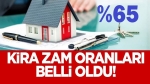 Kira artış oranı Yüzde 65!..