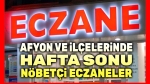 Afyon’da hafta sonu nöbetçi eczaneler