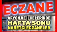 Afyon’da hafta sonu nöbetçi eczaneler