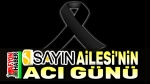 Afyon’da Sayın Ailesinin acı günü
