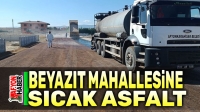 Beyazıt Mahallesinde sıcak asfalt çalışmaları başladı