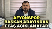 Afyonspor Başkan Adayından flaş açıklama!..