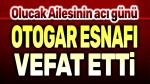 Olucak Ailesinin acı günü