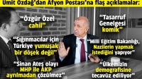 Ümit Özdağ’dan Afyon Postası’na flaş açıklamalar: Özgür Özel için neden cahil dedi?