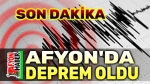 Afyon’da Deprem Oldu