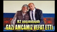 82 yaşındaki Gazi vefat etti