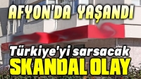 Afyon’da Türkiye’yi sarsacak skandal!..