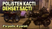 Polisten kaçan motosiklet dehşet saçtı!..