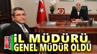 İl Müdürü, Bakanlıkta Genel Müdür oldu