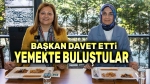 Vali ve Başkan… Birlikte yemek yediler