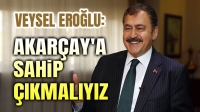 Veysel Eroğlu’ndan Akarçay açıklaması