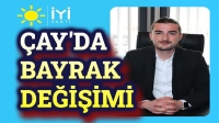 Çay İYİ Parti’de bayrak değişimi