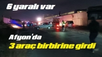 Afyon’da zincirleme kaza, 6 yaralı