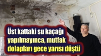 Su kaçağı yaptırılmayınca mutfak dolapları düştü