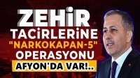 Afyon da var!.. Ülke genelinde büyük operasyon