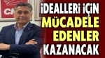 Yalçın Görgöz: Mücadele edenler kazanacak