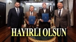 Protokol imzalandı: Hayırlı olsun