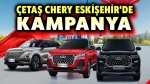 Afyon, Kütahya, Eskişehir; araç alacaklar dikkat: Eskişehir Çetaş Chery’de sıfır faiz kredi!..