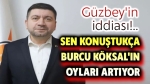 Sen konuştukça Burcu Köksal’ın oyu artıyor!..