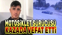 20 yaşındaki motosiklet sürücüsü kazada öldü