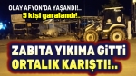 Zabıta yıkıma gitti, ortalık karıştı!..