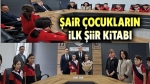 35 şair çocuktan şiir kitabı!..