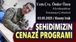 Şehidimizin cenaze programı