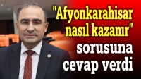 Afyonkarahisar nasıl kazanır?..