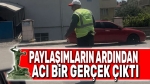 Paylaşımların ardından acı bir gerçek çıktı!..