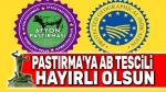 Afyon Pastırması AB tarafından tescillendi