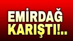Emirdağ yine karıştı!..