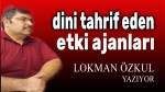 Dini tahrif eden etki ajanları