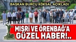 Mısri ve Örenbağ’da kentsel dönüşüm için adımlar atılıyor