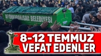 8-12 Temmuz Afyon’da vefat edenler