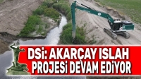 DSİ’nin Akarçay ıslah projesi devam ediyor