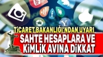 Ticaret Bakanlığı’ndan dijital alışveriş uyarısı