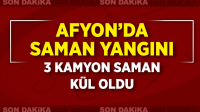 Afyon’da saman yangını: 3 kamyon saman kül oldu