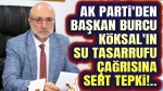 AK Parti’den su tasarrufu çağrısına tepki!..