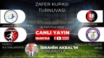 Zafer Kupası Turnuvası Yarın Afyon Postası’ndan Canlı Yayınlanacak