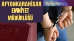 Afyonkarahisar’da cezaevi firarisi yakalandı