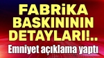 Afyon’da mermer fabrikası operasyonunun detayları belli oldu!..