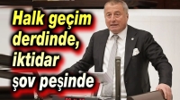 Halk geçim derdinde, iktidar şov peşinde