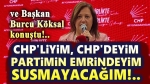 Başkan Burcu Köksal konuştu!..