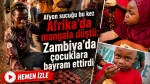 Afyon sucuğu bu kez Afrika’da mangala düştü: Zambiya’da çocuklara bayram ettirdi
