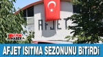 AFJET Isıtma Sezonunu Bitirdi