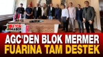 AGC’den Blok Mermer Fuarına Tam Destek