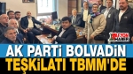 AK Parti Bolvadin Teşkilatı TBMM’de